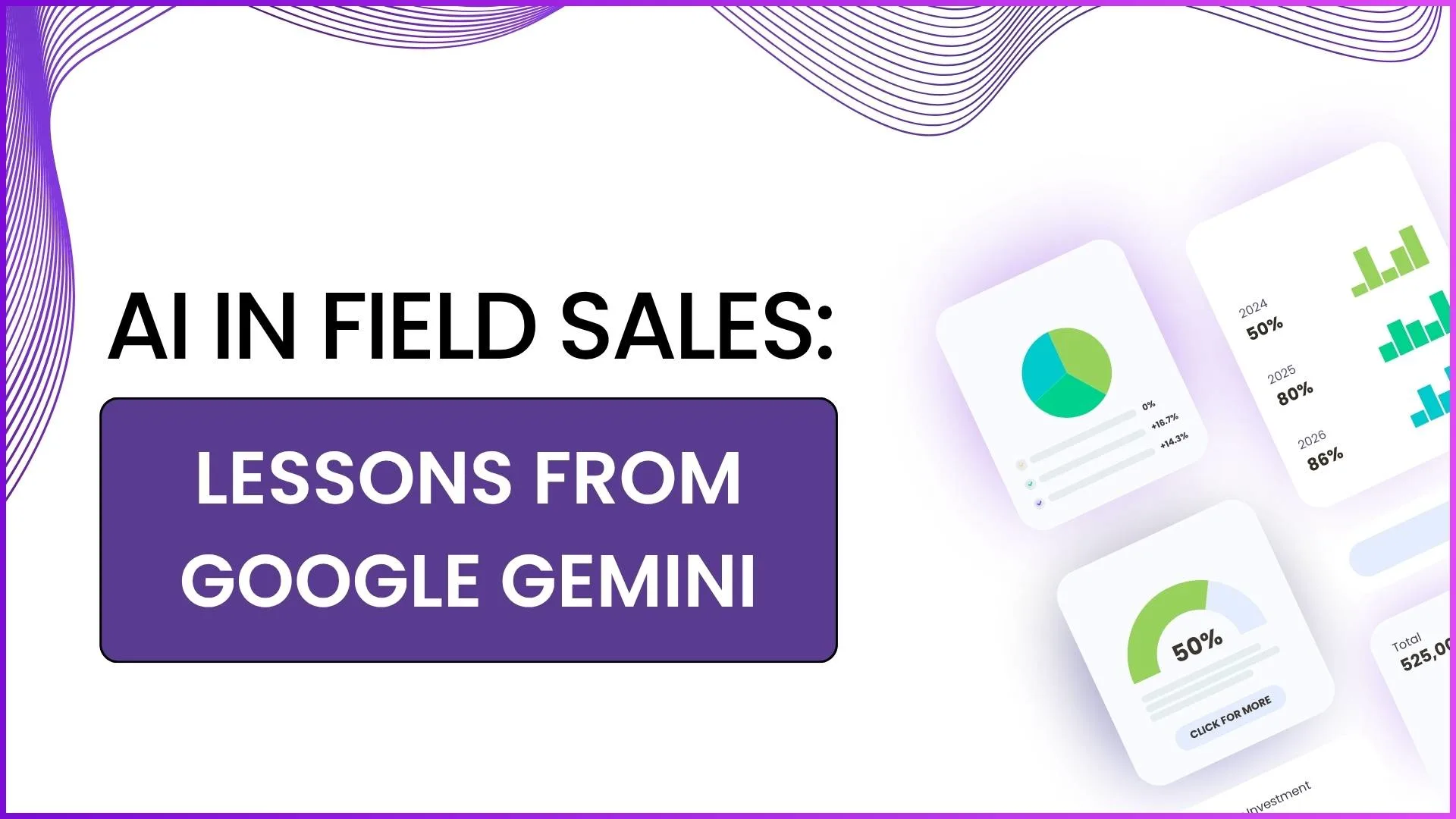 AI in Field Sales: Lessons from Google Gemini