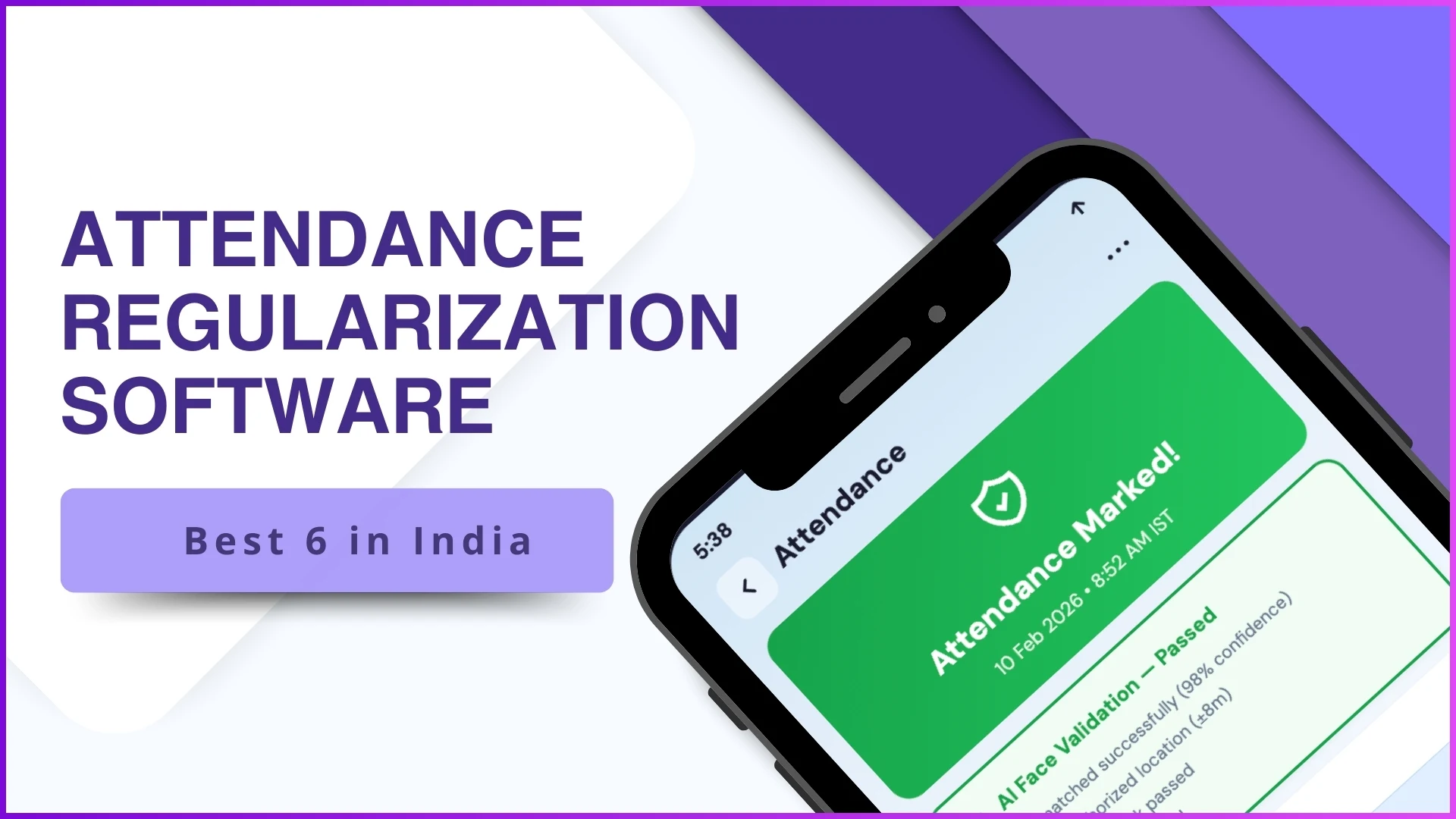 Best 6 Attendance Regularization Software in India