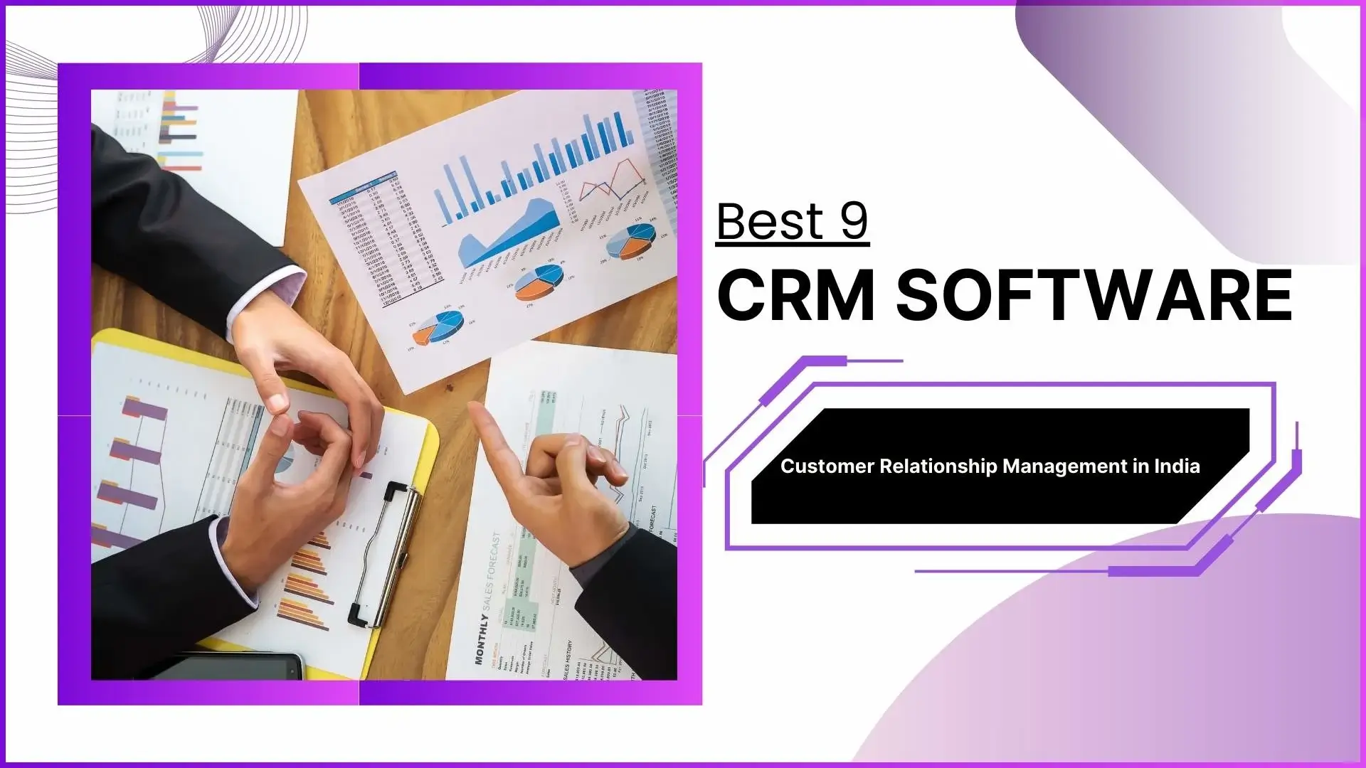 Best 9 Customer Relationship Management (CRM) Software in India
