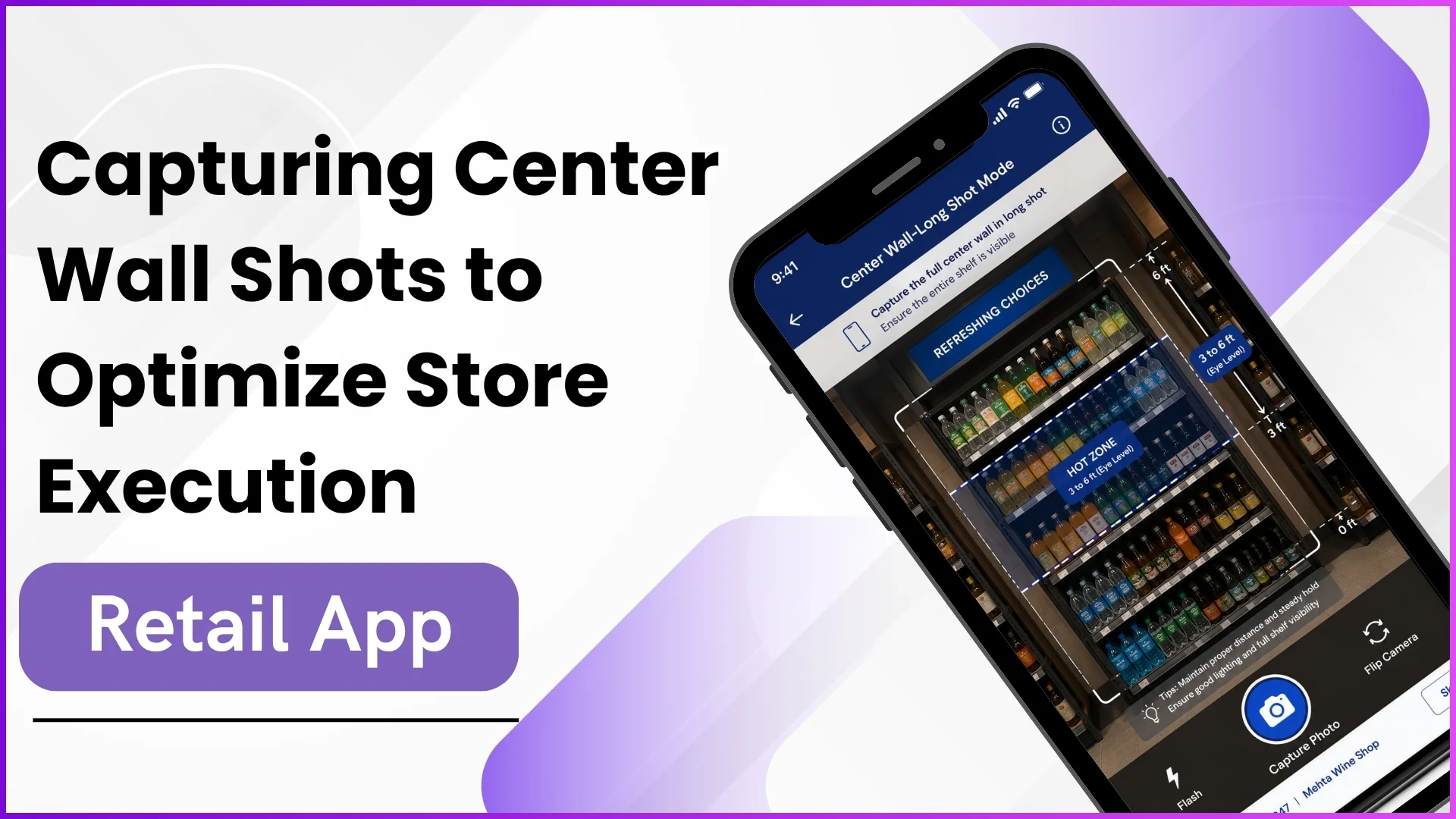 Capturing Center Wall Shots in Retail App to Optimize Store Execution