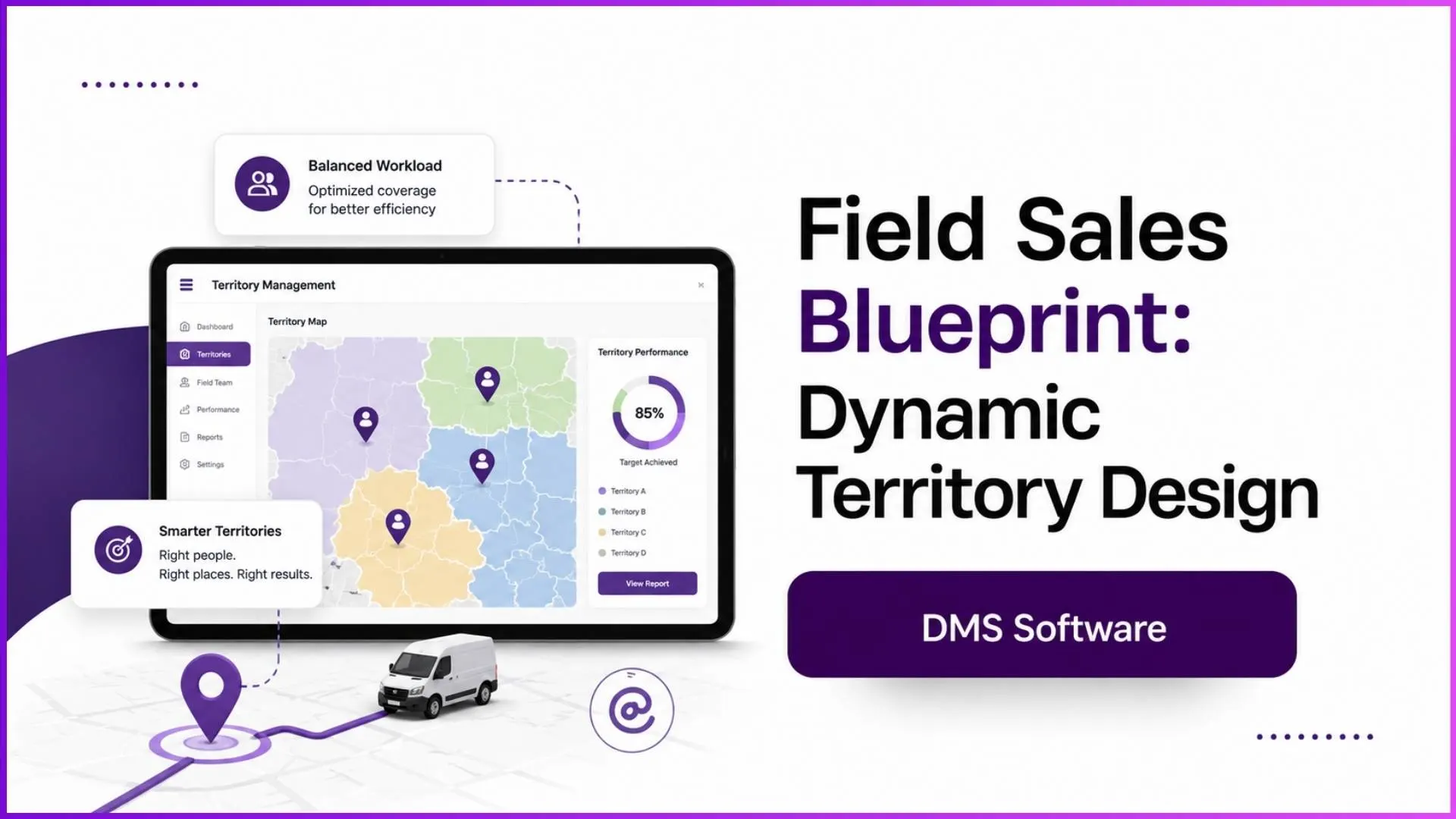 Field Sales Blueprint: Dynamic Territory Design