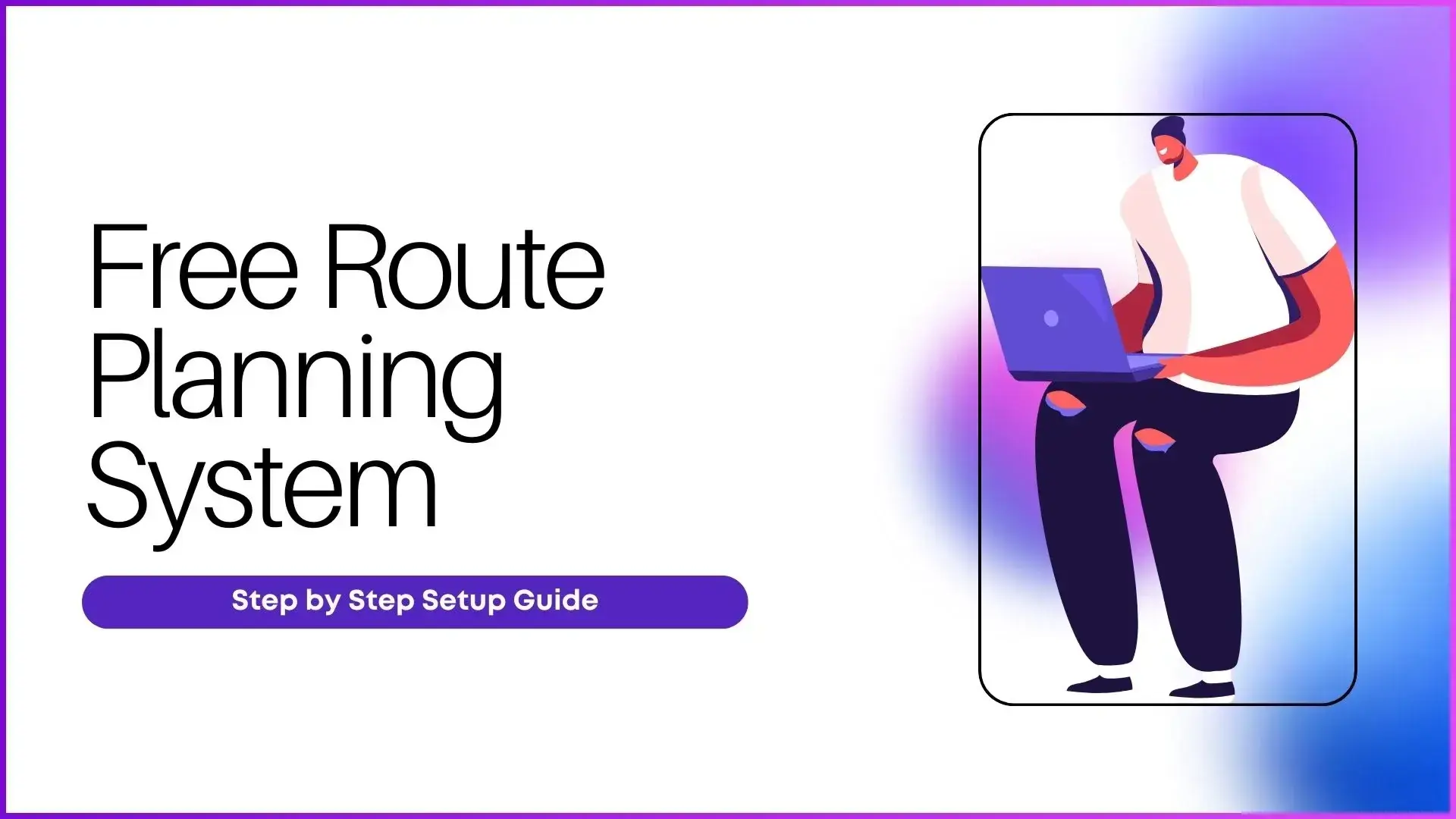Free Route Planning System Setup Guide