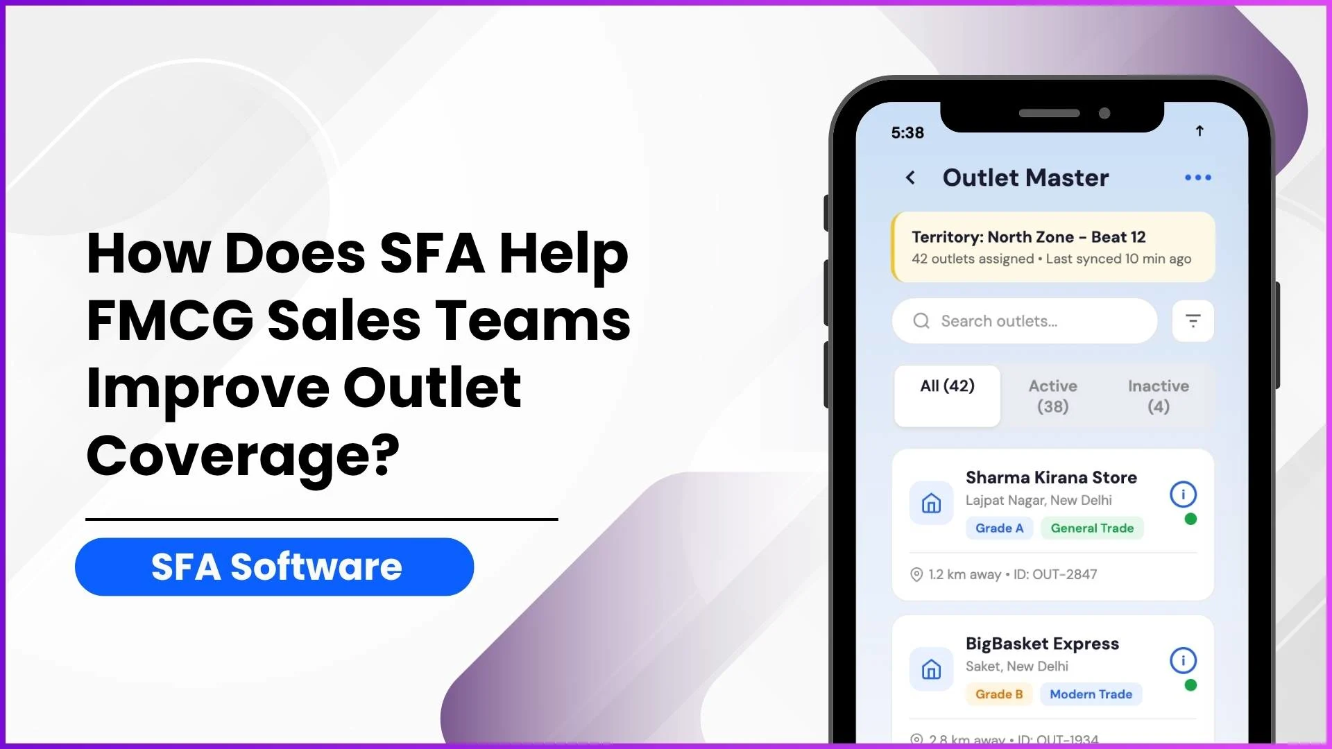 How Does SFA Help FMCG Sales Teams Improve Outlet Coverage
