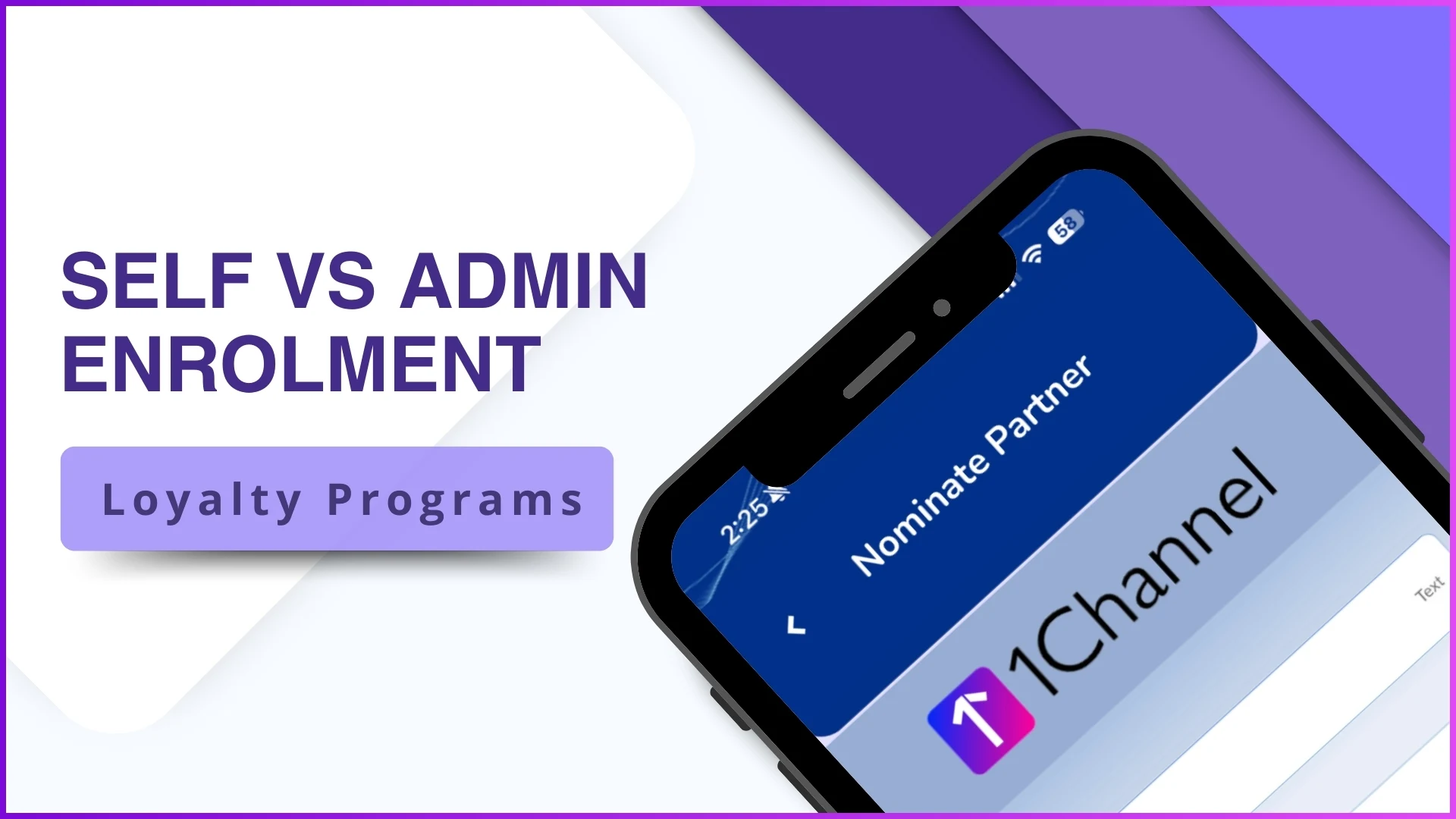 Self vs Admin Enrolment in Loyalty Programs