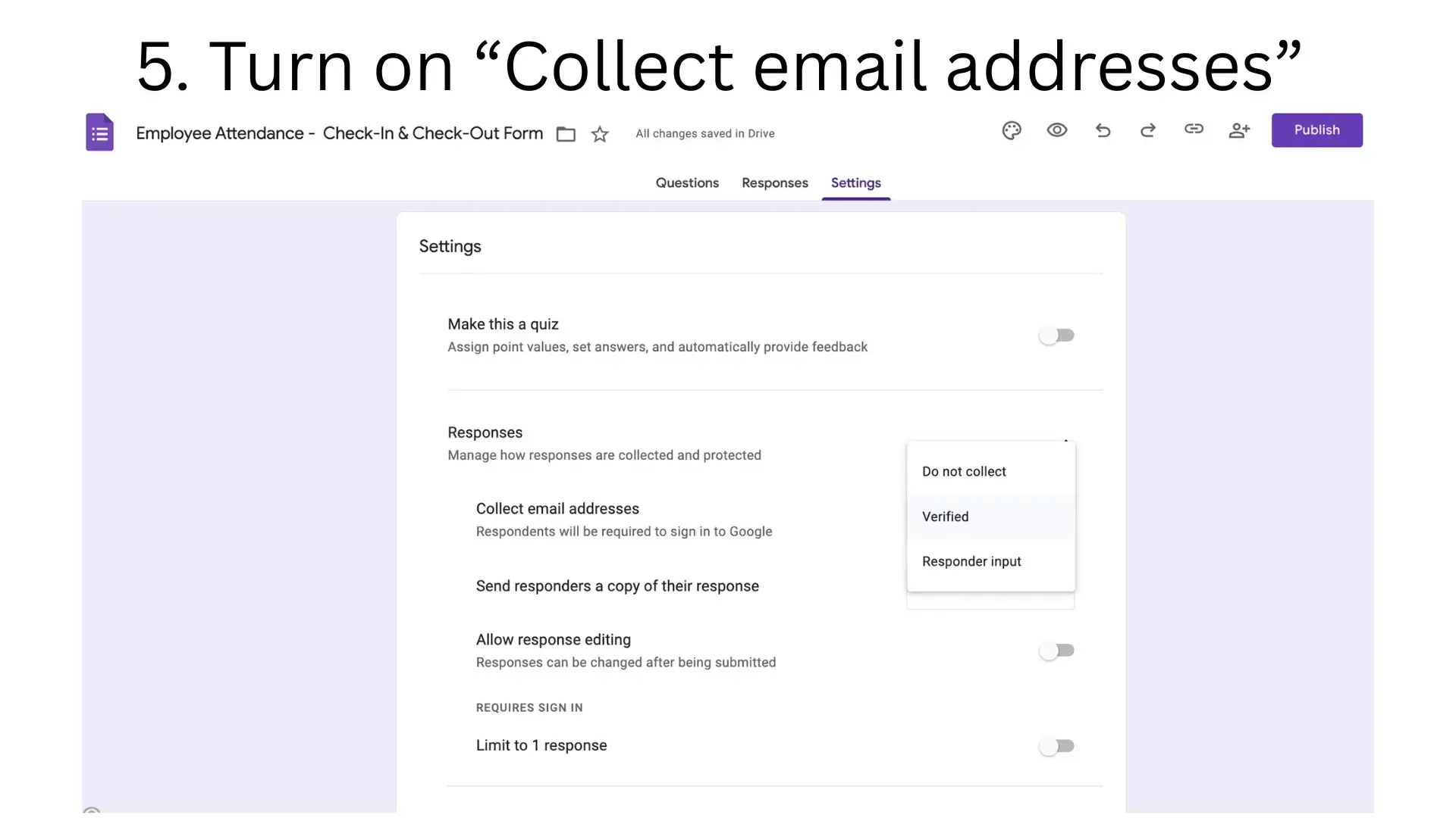 Turn on Collect email addresses from settings