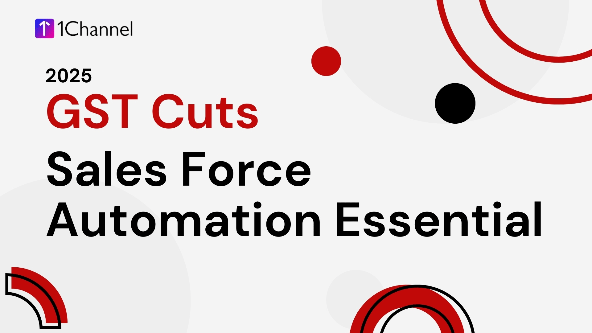Why GST Cuts Make Sales Force Automation Essential?
